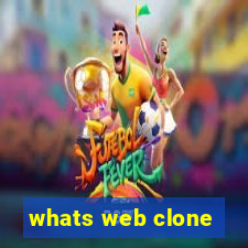 whats web clone